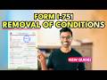 Form I-751 Removal of Conditions 2026 | Step by Step Guide! 🇺🇸