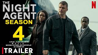 The Night Agent Season 4 - Trailer | Netflix | Gabriel Basso, Genesis Rodriguez, Explained, Review,