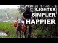 Go Light. Go Simple. Go Happier! | Philosophy of Ultra Lightweight Backpacking