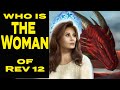 Revelation 12 Explained || The Woman, the Child, and the Dragon