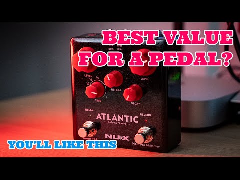 NUX Atlantic Delay & Reverb - Bass Review - YouTube