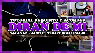 Tutorial | Dirán de mi | Natanael Cano ft Tito Torbellino Jr | Requinto | Acordes | TABS