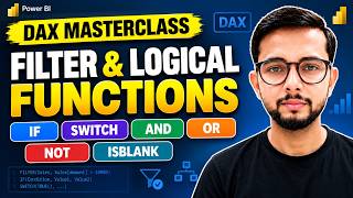 DAX FILTER & Logical Functions in Power BI | IF, SWITCH, AND, OR, NOT & ISBLANK