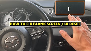 Fix Mazda Infotainment Blank Screen and CarPlay Connecting Issues - Reset Procedure
