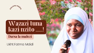 Tusipoamka mabinti zetu watakosa wanaume wa kuwaowa - Ukht Fatma Mdidi