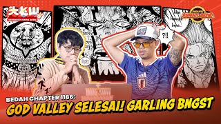 GOD VALLEY SELESAI! GARLING BNGST! | BEDAH CHAPTER 1166 | Podcast Sunny Gow Eps 48