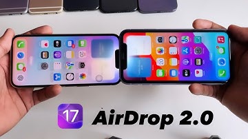 New AirDrop 2.0 in iOS 17 - iOS 17 Features