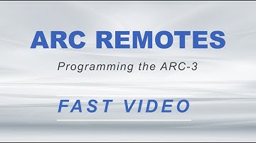 ARC Remotes   ARC 3 Programming Fast Video