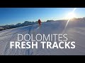 Dolomites fresh tracks passo san pellegrino