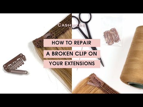 How To Fix Broken Clip In Hair Extensions