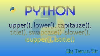 string in python | substring and case methods