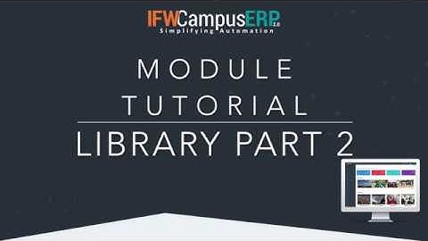 Educational Library Part 2 Module Tutorial of IFW Campus ERP 2.0 (IN HINDI)