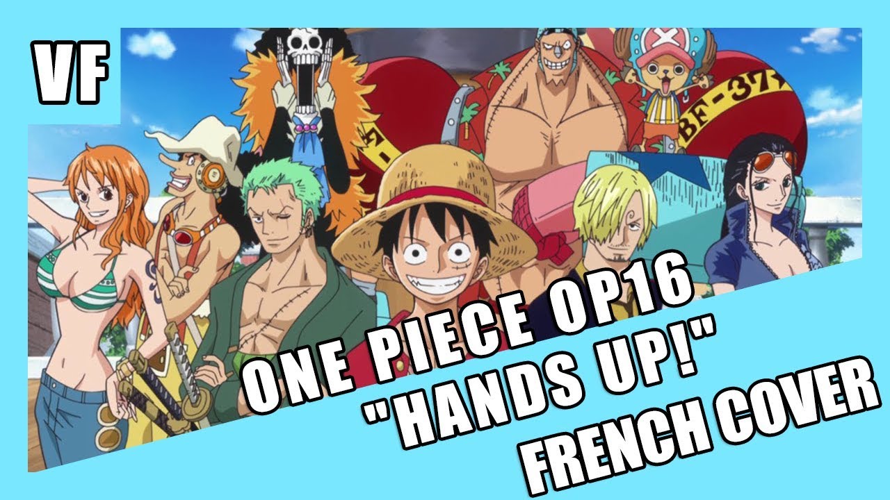 Amvf One Piece Opening 16 Hands Up French Cover Youtube