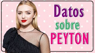 20 Things You Didn't Know About Peyton List 💖