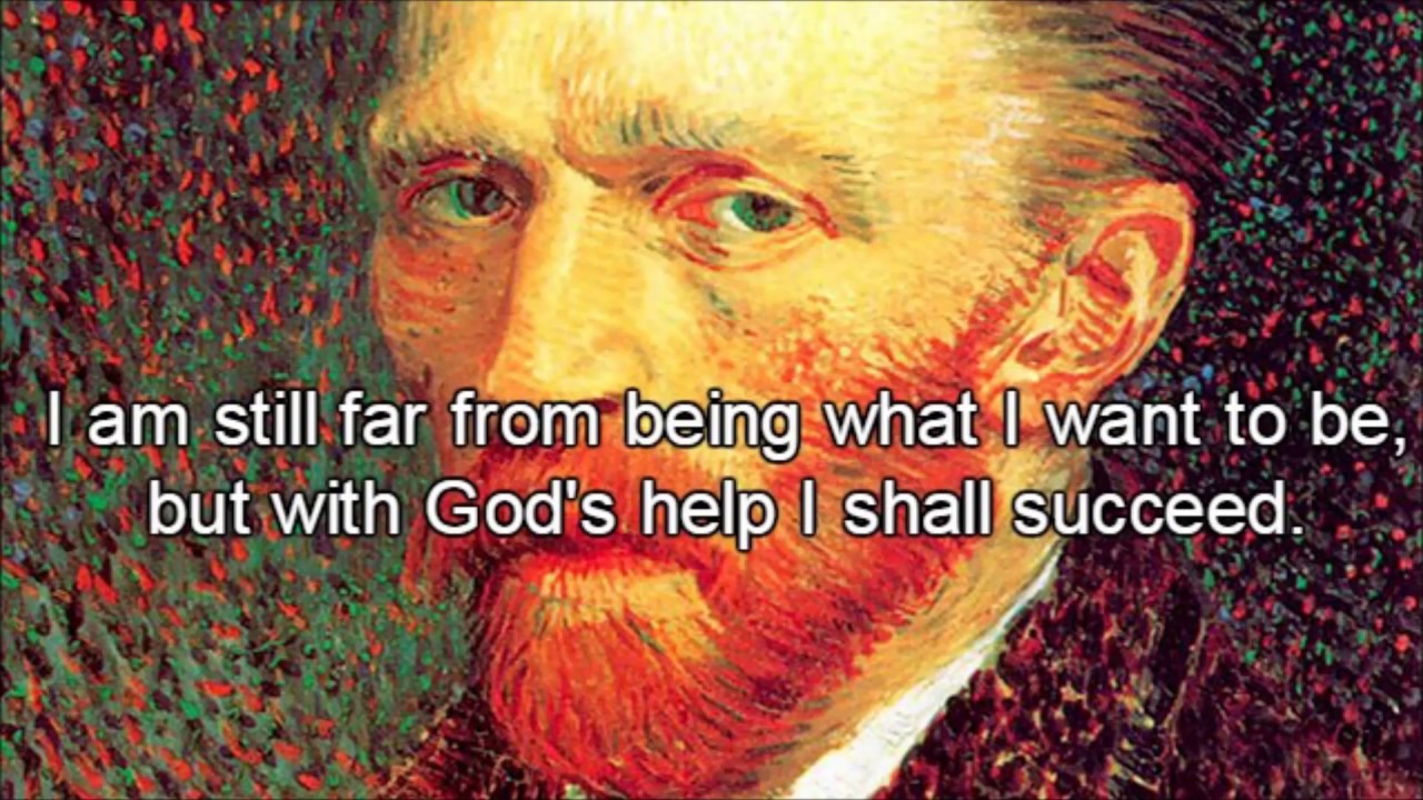 Welp Vincent Van Gogh Quotes - YouTube WD-98