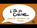  lile du crane  chapitre 3  compagnons de voyage  livre audio