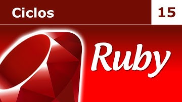 Tutorial Ruby 15: Ciclos (Each, Upto, Downto, Times)