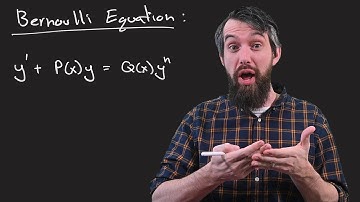 The Bernoulli Equation // Substitutions in Differential Equations