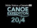 Métis Nation of Ontario Canoe Expedition 2014