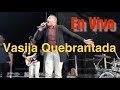 Vasija Quebrantada - En Vivo - Felixis Falcón