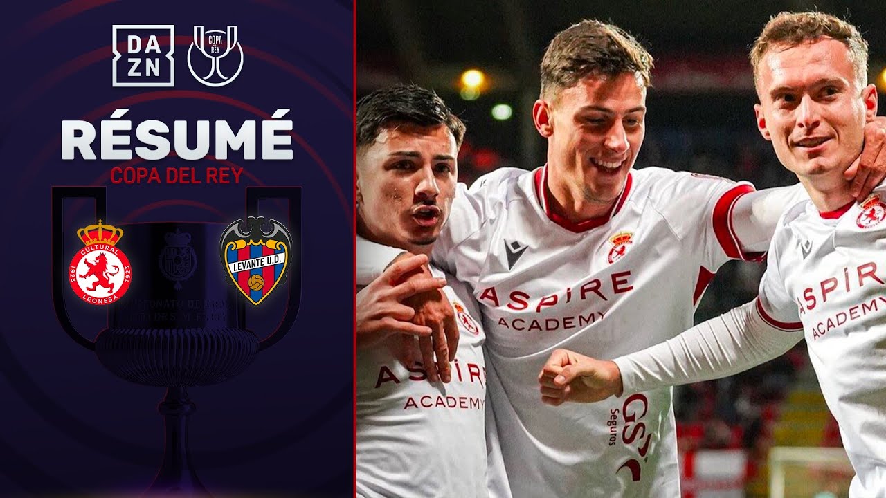 Cultural Leonesa - Levante | Copa del Rey 2025 - 2026 | DAZN Highlights ...