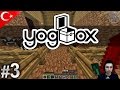 BOL YEMEK ! - Minecraft Yogbox - Bölüm 3