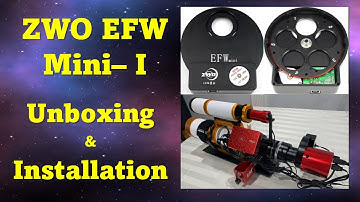 ZWO EFW Mini: Part I - Unboxing and Installation on William Optics GT71/GT81 Telescope