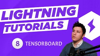 PyTorch Lightning #8  Logging with TensorBoard