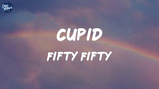 Fifty Fifty - Cupid (Lyrics) | 찰리 푸스, 루스 B., 트로이 시반, (MIX LYRICS)