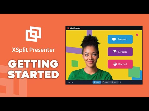 Getting Started with XSplit Presenter