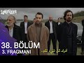 مسلسل المشردون الحلقة 38 الاعلان 3 مترجم للعربية Sahipsizler 38 Bölüm 3 Fragmanı