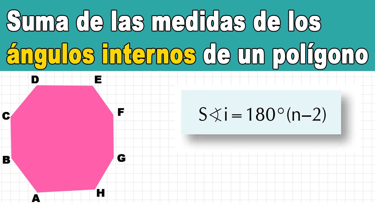 SUMA de ángulos INTERNOS de un polígono convexo YouTube SUMA de ángulos INTERNOS de un polígono convexo YouTube