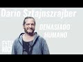 La Angustia - por Darío Sztajnszrajber – Demasiado Humano Episodio 19 T4 - 15/07/19