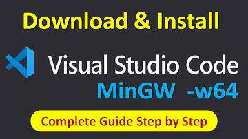 Download and Install VS Code with MinGW | Kumar Tutorials