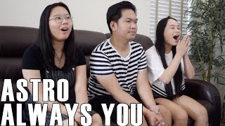 Astro 아스트로- Always You Reaction Video