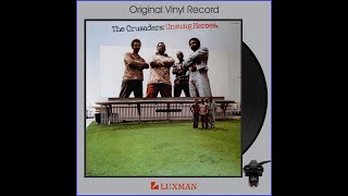 The Crusaders - Heavy Up (Don&#39;t Get Light With Me) HQ Vinyl ℗ 1973