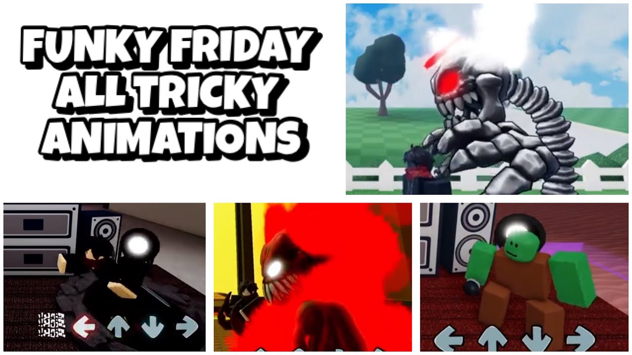 FUNKY FRIDAY ALL TRICKY ANIMATIONS ALL TRICKY ANIMATIONS IN FUNKY