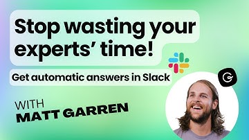 Stop wasting experts time and get automatic answers in Slack