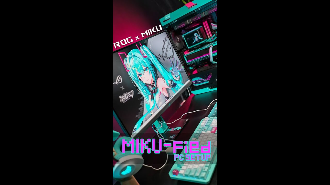 MiKu-fied ROG Gaming PC Setup #ROGxMiku #HatsuneMiku [Ph] - YouTube