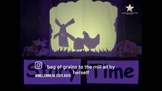 "The Little Red Hen"shadow puppet show by teachers- Art of story telling@Millenniumstarkids 