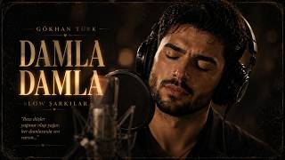 💧 Damla Damla - Gökhan Türk Arabesk 🎧💔