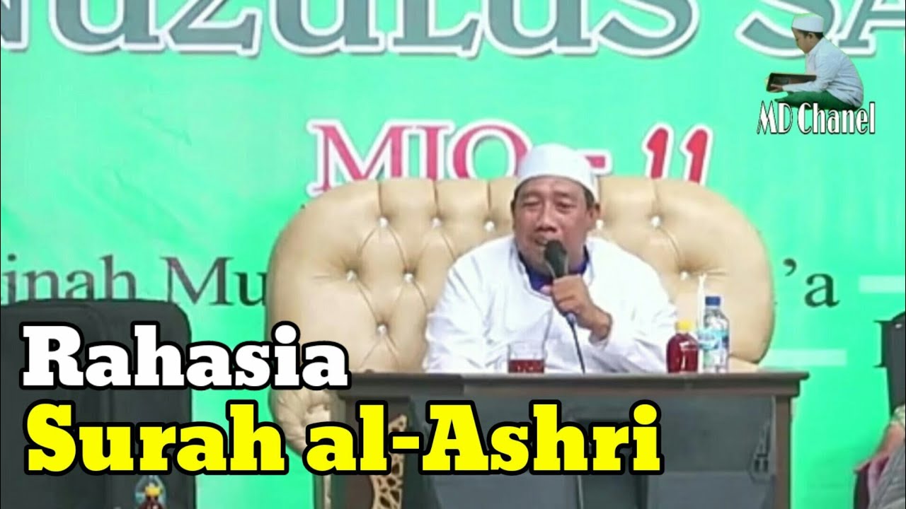 Majlis Ta'lim Gus Qoyyum - Rahasia Surah Wal-Ashri