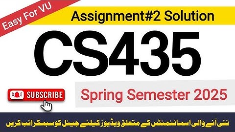 CS435 Assignment 2 Solution | Spring 2025 | 100% Correct Solution