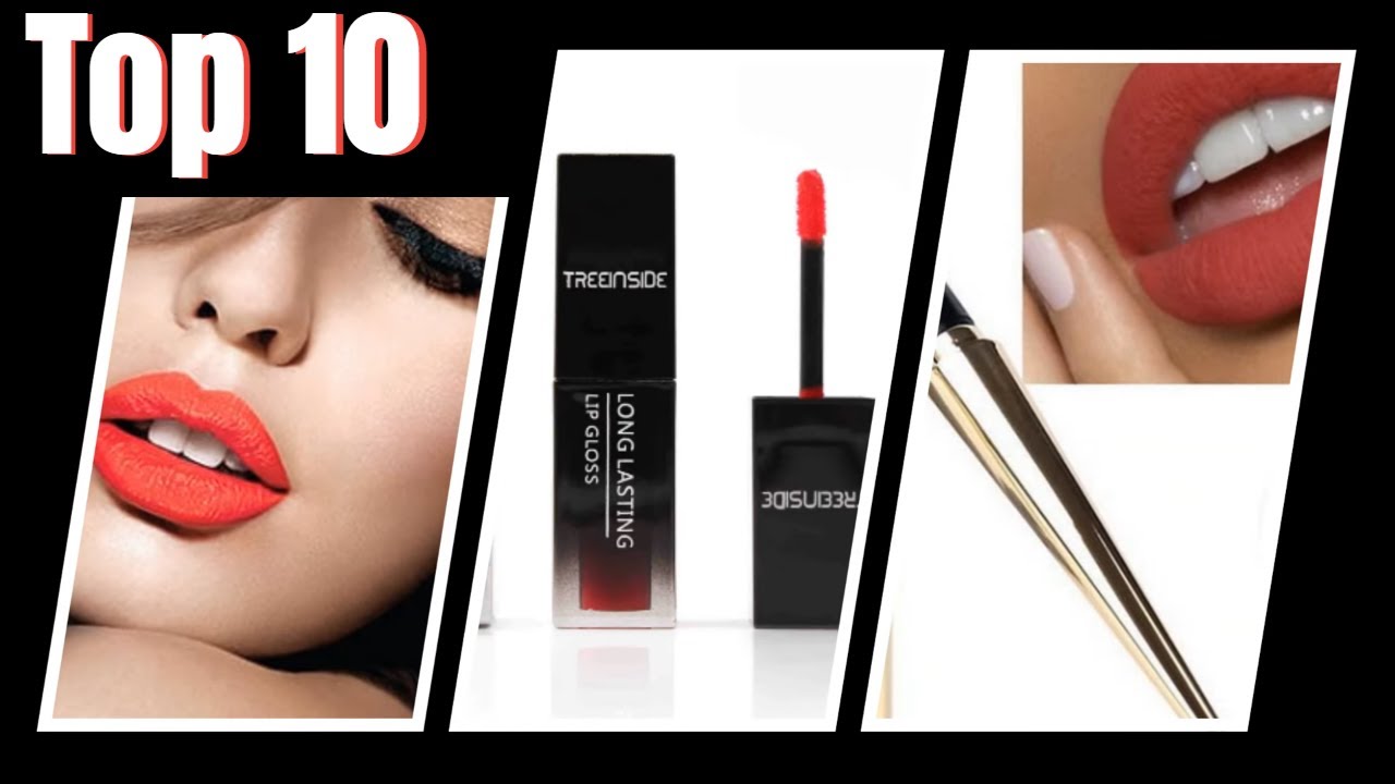 Top 10: Brand New & High quality Lipstick 2019