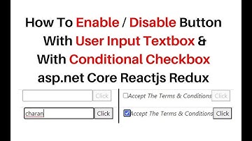 Reactjs asp net core Button Enable Disable User Input Textbox Checkbox