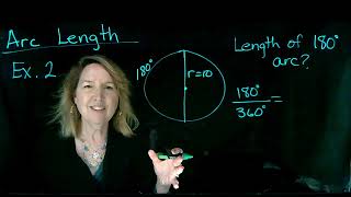 Arc Length Formula, Example 2:  Calculating the Arc Length of a Semicircle (180 Degree Angle)