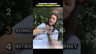 Ranking Funniest Thomas Sanders Vines Part 15