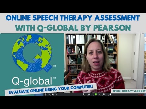 How to Use Q Global for Online Speech Therapy Assessments