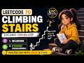 Climbing Stairs | LeetCode 70 | Recursion + Dynamic Programming Explained (Easy)