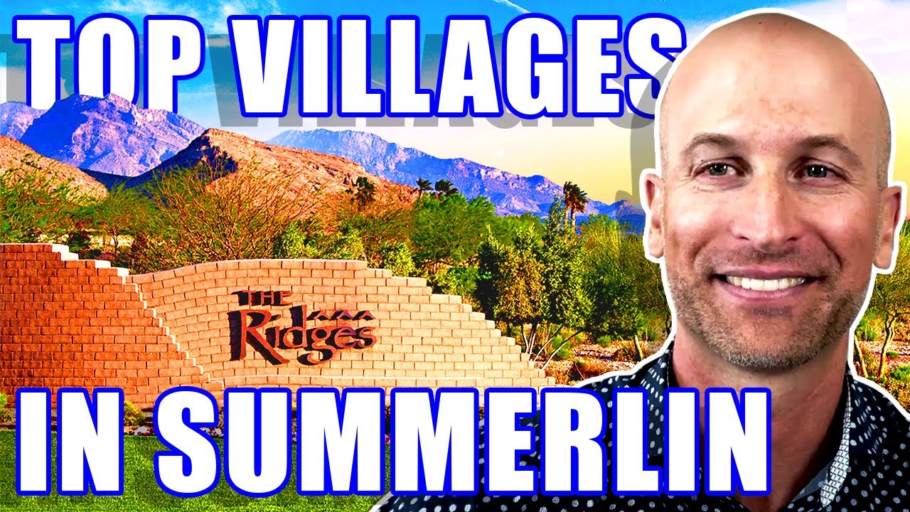 TOP 10 VILLAGES Living In Summerlin Las Vegas Nevada Moving To Las